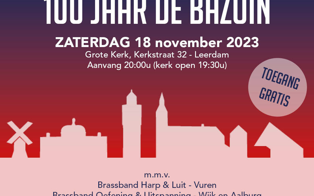 Kerkconcert 100 jaar Bazuin